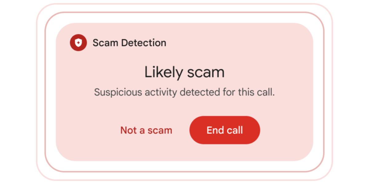 Google Pixel Scam Detection — Likely Scam alert with End Call action (9to5Google / Google)